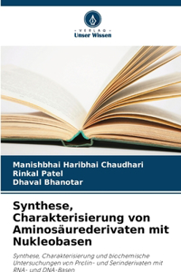 Synthese, Charakterisierung von Aminosäurederivaten mit Nukleobasen