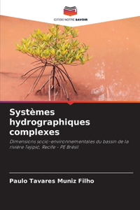 Systèmes hydrographiques complexes