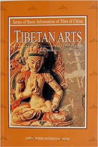 Series of Basic Information of Tibet of China -- Tibetan Arts
