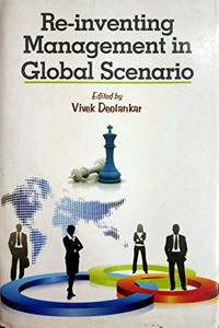 ReInventing Management In Global scenario