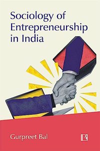 SOCIOLOGY OF ENTREPRENEURSHIP IN INDIA