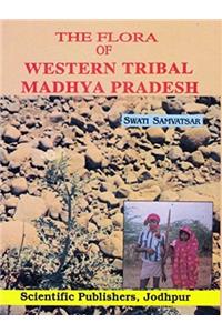 The Flora of Western Tribal Madhya Pradesh