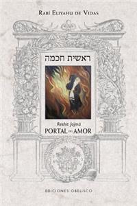 Reshit Jojma - Portal del Amor
