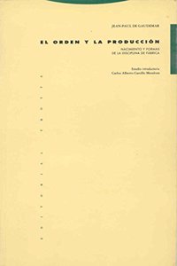 El Orden y La Produccion