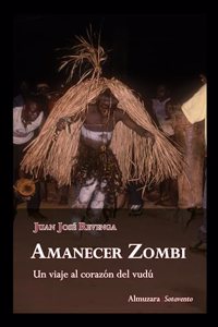 Amanecer Zombi: Un viaje al corazon del vudu