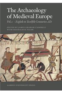 Archaeology of Medieval Europe