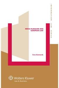 Media Pluralism and European Law