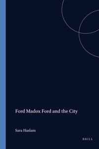 Ford Madox Ford and the City