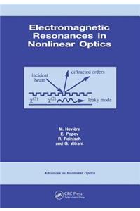 Electromagnetic Resonances in Nonlinear Optics