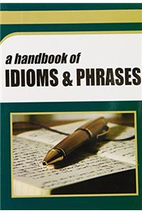 HANDBOOK OF IDIOMS AND PHRASES PB....Maple Press