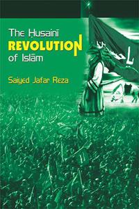 Husaini Revolution of Islam (The)