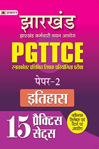 Jharkhand Pgttce Paper-2 Itihas (History) 15 Practice Sets