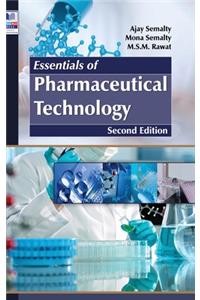 Essentials of Pharmaceutical Technology