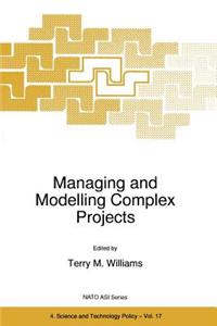 Managing and Modelling Complex Projects