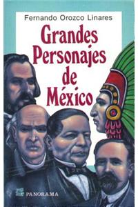 Grandes Personajes de Mexico