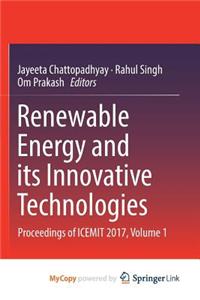 Renewable Energy and its Innovative Technologies