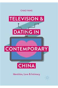Television and Dating in Contemporary China