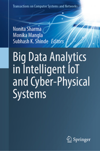 Big Data Analytics in Intelligent Iot and Cyber-Physical Systems