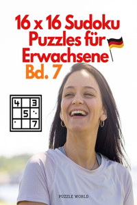 16 x 16 Sudoku Puzzles für Erwachsene Bd. 7