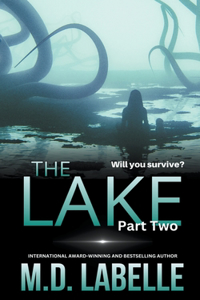 Lake Part Two