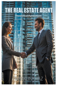 Real Estate Agent - Theoretical Fundament