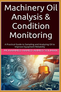 Machinery Oil Analysis & Condition Monitoring