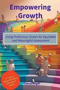 Empowering Growth - Using Proficiency Scales for Equitable and Meaningful Assessment
