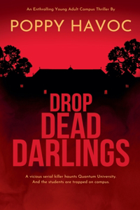 Drop Dead Darlings