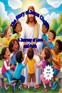 The Story of Jesus Christ