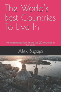 The World's Best Countries To Live In