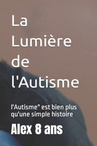 Lumière de l'Autisme