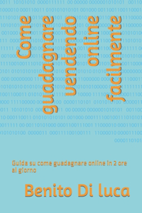 Come guadagnare vendendo online facilmente