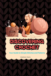 Discovering Crochet