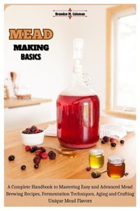 Mead Making Basics