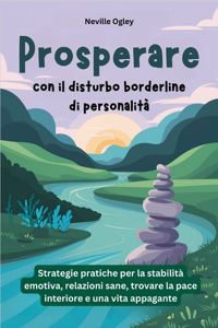 Prosperare con il disturbo borderline di personalità