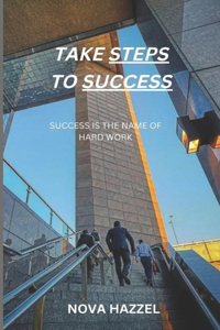 Take Steps to Success