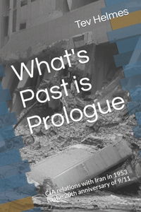 What's Past is Prologue