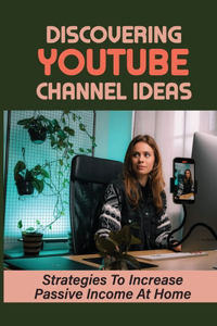 Discovering YouTube Channel Ideas