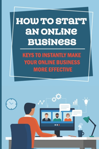 How To Start An Online Business