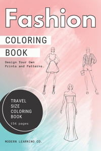 Fashion Coloring Book, 154 pages, TRAVEL SIZE Coloring Book, Fashion Sketches Coloring Book