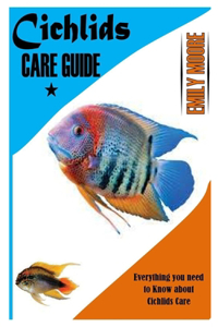 Cichlids Care Guide