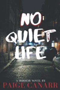 No Quiet Life