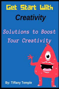 Get Start with Creativity