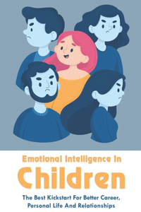 Emotional Intelligence In Children