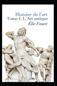 Histoire de l'art - Tome I