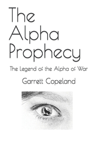 The Alpha Prophecy