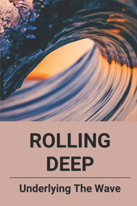 Rolling Deep