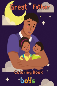 Great Father Coloring Book boys