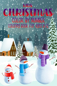 Kids Christmas Color by Number Coloring Book for Ages 8-12