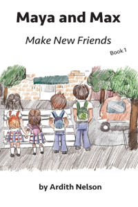 Maya and Max Make New Friends